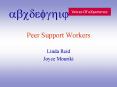 Peer Support Workers PowerPoint PPT Presentation