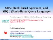 SBA (Stack-Based Approach) and SBQL (Stack-Based Query Language)