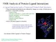 NMR Analysis of Protein-Ligand Interactions PowerPoint PPT Presentation
