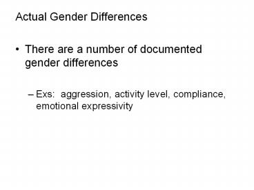 Actual Gender Differences