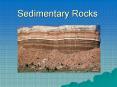 Sedimentary Rocks PowerPoint PPT Presentation
