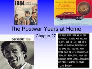 The Postwar Years at Home