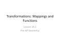 Transformations: Mappings and Functions PowerPoint PPT Presentation