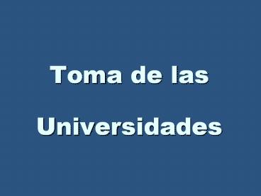 Toma de las Universidades