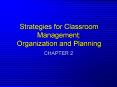 Strategies for Classroom Management: Organization and Planning PowerPoint PPT Presentation