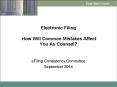 Electronic Filing  How Will Common Mistakes Affect You As Counsel? PowerPoint PPT Presentation