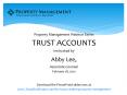 Property Management Webinar Series TRUST ACCOUNTS Instructed by Abby Lee, Associate Counsel February 18, 2015  Download the PowerPoint slides now at www.TexasRealEstate.com/for-texas-realtors/property-management PowerPoint PPT Presentation