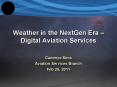 Weather in the NextGen Era  PowerPoint PPT Presentation