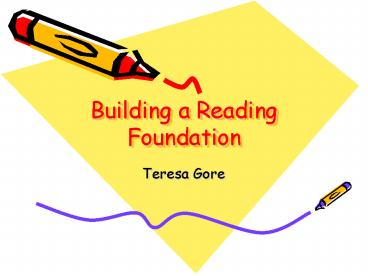 Building a Reading Foundation