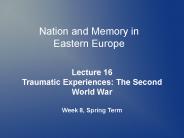 Nation and Memory in Eastern Europe