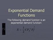 Exponential Demand Functions