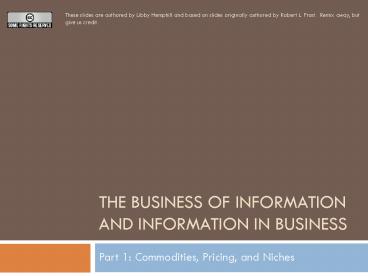 THE BUSINESS OF INFORMATION AND INFORMATION IN BUSINESS