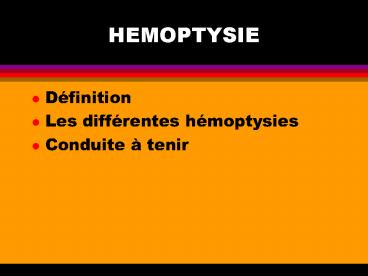 HEMOPTYSIE