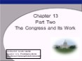 Chapter 13 Part Two The Congress and Its Work PowerPoint PPT Presentation