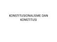 KONSTITUSIONALISME DAN KONSTITUSI PowerPoint PPT Presentation