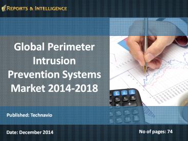 Global Perimeter Intrusion Prevention Systems Market 2014-2018