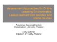 Assessment Approaches for Online Learning Environments: Lesson learned from blended and online courses PowerPoint PPT Presentation