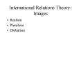 International Relations Theory-Images PowerPoint PPT Presentation