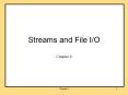 Streams and File I/O PowerPoint PPT Presentation