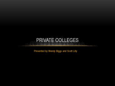 Presented by Wendy Biggs and Scott Lilly