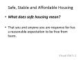 Safe, Stable and Affordable Housing PowerPoint PPT Presentation