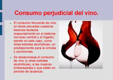 Consumo perjudicial del vino.