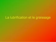 La lubrification et le graissage