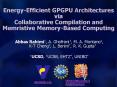 Energy-Efficient GPGPU Architectures via Collaborative Compilation and Memristive Memory-Based Computing PowerPoint PPT Presentation