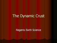 The Dynamic Crust