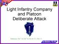 Light Infantry Company and Platoon Deliberate Attack PowerPoint PPT Presentation