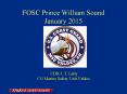 FOSC Prince William Sound January 2015    CDR J. T. Lally CG Marine Safety Unit Valdez PowerPoint PPT Presentation