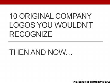 10 Original Logos for Famous Brands