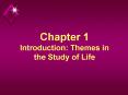 Chapter 1 Introduction: Themes in the Study of Life PowerPoint PPT Presentation