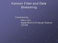 Kalman Filter and Data Streaming PowerPoint PPT Presentation