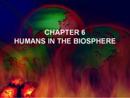 CHAPTER 6 HUMANS IN THE BIOSPHERE