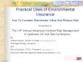 Practical Uses of Environmental Insurance How To Increase Shareholder Value And Reduce Risk PowerPoint PPT Presentation