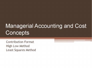 Managerial Accounting and Cost Concepts