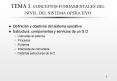 TEMA 3. CONCEPTOS FUNDAMENTALES DEL NIVEL DEL SISTEMA OPERATIVO PowerPoint PPT Presentation