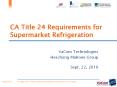 CA Title 24 Requirements for Supermarket Refrigeration PowerPoint PPT Presentation