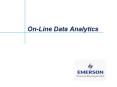 On-Line Data Analytics PowerPoint PPT Presentation
