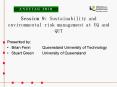 Session 9: Sustainability and environmental risk management at UQ and QUT PowerPoint PPT Presentation