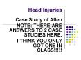 Head Injuries PowerPoint PPT Presentation