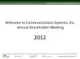 Welcome to Communications Systems, Inc. Annual Shareholder Meeting PowerPoint PPT Presentation