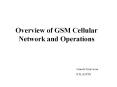 Overview of GSM Cellular Network and Operations PowerPoint PPT Presentation