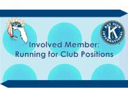 Involved Member: Running for Club Positions