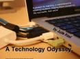 A Technology Odyssey. PowerPoint PPT Presentation