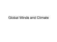 Global Winds and Climate PowerPoint PPT Presentation