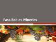 Paso Robles Wineries PowerPoint PPT Presentation