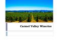Carmel Valley Wineries PowerPoint PPT Presentation