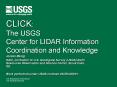 CLICK: The USGS Center for LIDAR Information Coordination and Knowledge PowerPoint PPT Presentation